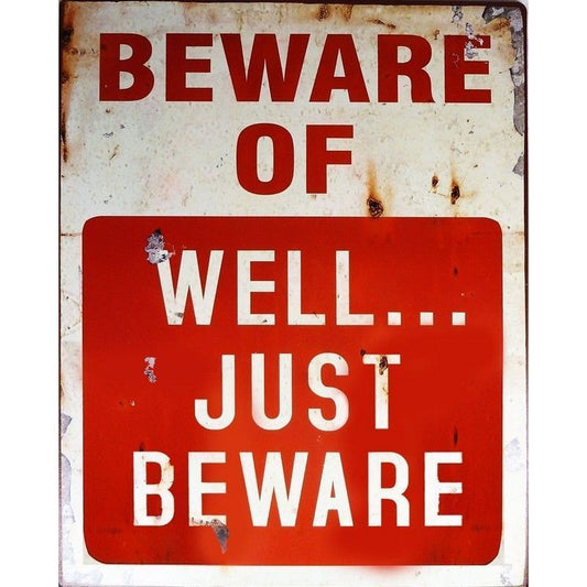 Scarthingwell Vintage Beware Sign Metal Wall Mounted - 40cm