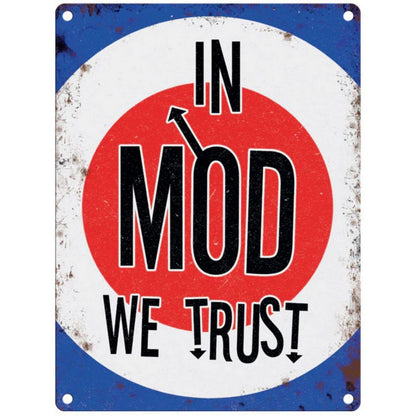 Scarthingwell In Mod We Trust Sign Metal Wall Mounted - 45cm