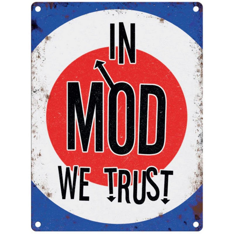 Scarthingwell In Mod We Trust Sign Metal Wall Mounted - 60cm